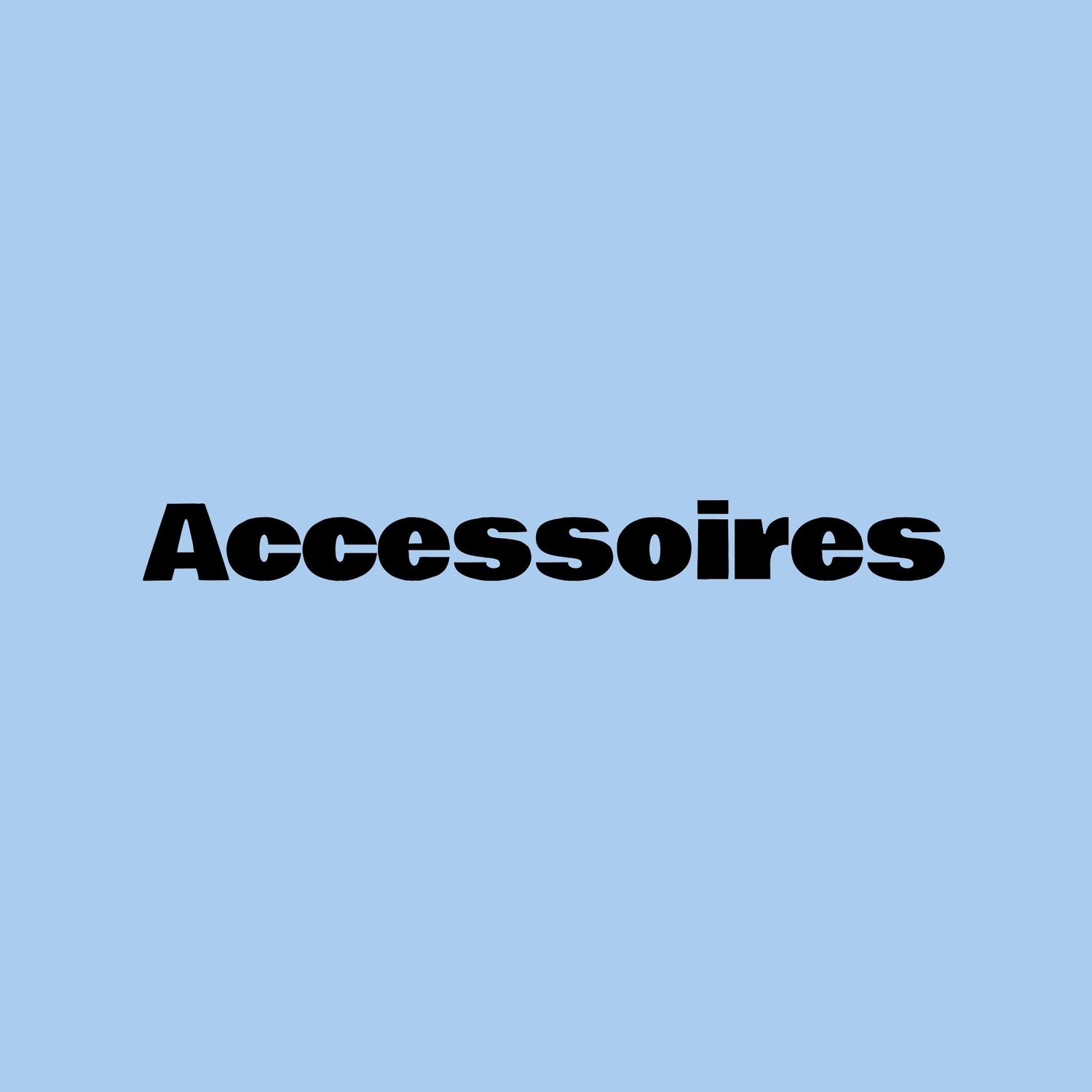 Accessoires
